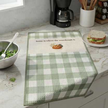 Waffle Weave Kitchen Towel — "Home Is Where the Sourdough Is" Green Gingham